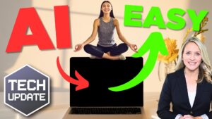 Medium shot of two women and a laptop with the words "AI" and "EASY" in bright colors, and "Tech Update" in a hexagonal badge. One woman is meditating atop the laptop, one is smiling.