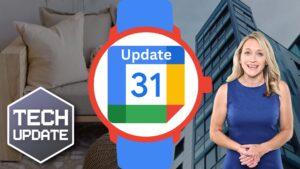 A woman in a blue dress stands next to an illustrated smartwatch showing "Update 31". The background features a modern building and a cozy corner. The text "TECH UPDATE" is displayed on the left.