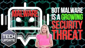 A woman in a pink shirt stands in front of a graphic with text stating "Malware", "Bot Malware is a Growing Security Threat", and "Tech Update". Background features a robot icon and hexagonal patterns.